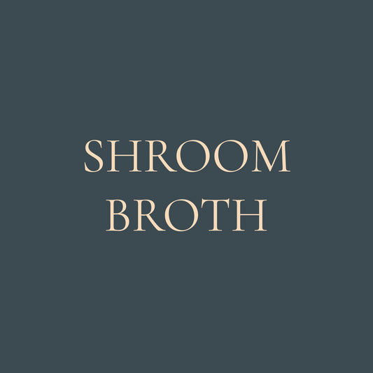 Shroom Broth